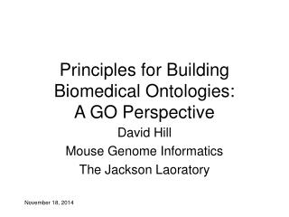 Principles for Building Biomedical Ontologies: A GO Perspective