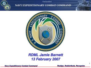 RDML Jamie Barnett 13 February 2007