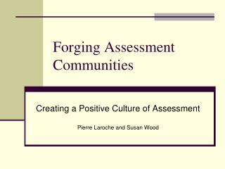 Forging Assessment Communities