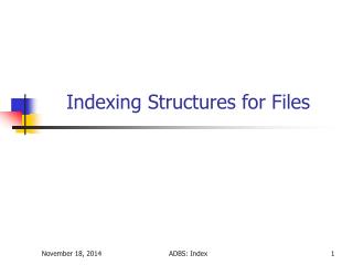 Indexing Structures for Files