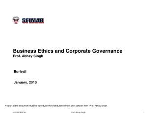 Business Ethics and Corporate Governance Prof. Abhay Singh