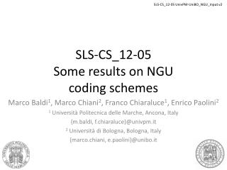 SLS-CS_12-05 Some results on NGU coding schemes
