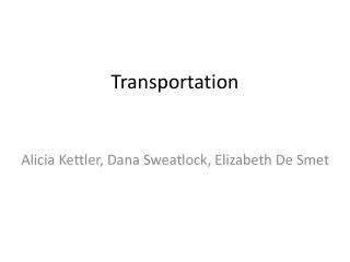 Transportation