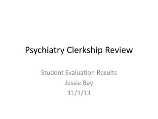 Psychiatry Clerkship Review