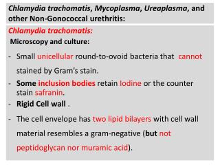 Chlamydia trachomatis , Mycoplasma , Ureaplasma , and other Non- Gonococcal urethritis: