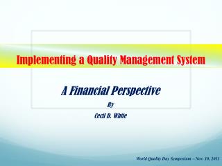 Implementing a Quality Management System