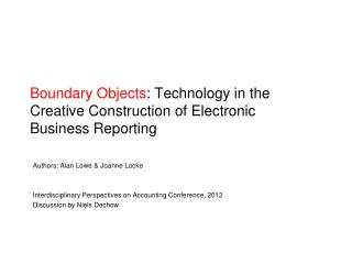 Boundary Objects : Technology in the Creative Construction of Electronic Business Reporting