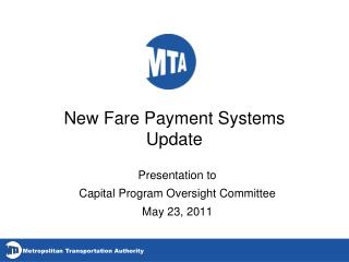 New Fare Payment Systems Update