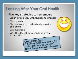 Looking After Your Oral Health
