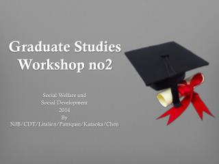 Graduate Studies Workshop no2