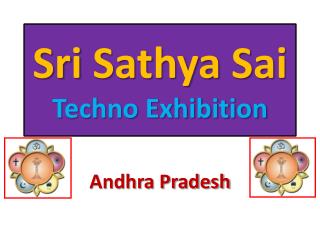 Sri Sathya Sai Techno Exhibition