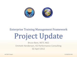 Enterprise Training Management Framework Project Update