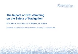 The Impact of GPS Jamming on the Safety of Navigation