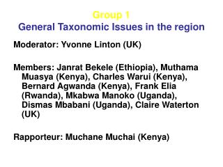 Group 1 General Taxonomic Issues in the region