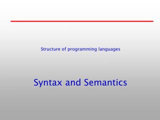 Syntax and Semantics