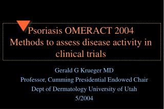 Psoriasis OMERACT 2004 Methods to assess disease activity in clinical trials