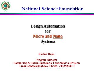 Sankar Basu Program Director Computing &amp; Communications Foundations Division