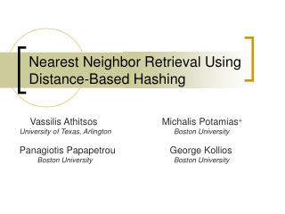 Nearest Neighbor Retrieval Using Distance-Based Hashing