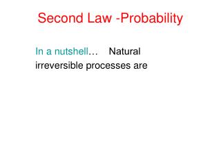 Second Law -Probability