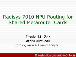 Radisys 7010 NPU Routing for Shared Metarouter Cards