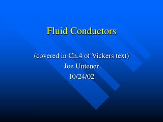 Fluid Conductors