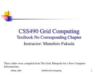 CSS490 Grid Computing Textbook No Corresponding Chapter