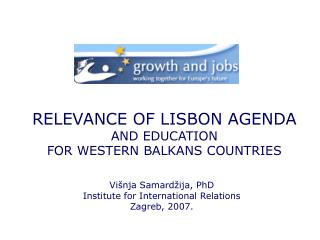 RELEVANCE OF LISBON AGENDA AND EDUCATION FOR WESTERN BALKANS COUNTRIES