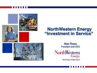 NorthWestern Energy “Investment in Service”