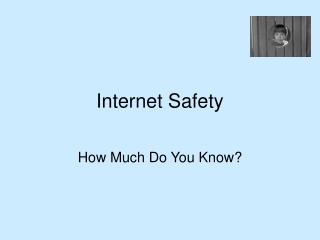 Internet Safety