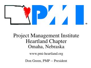 Project Management Institute Heartland Chapter Omaha, Nebraska pmi-heartland