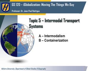Topic 5 – Intermodal Transport Systems