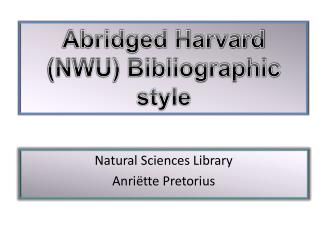 Natural Sciences Library Anriëtte Pretorius