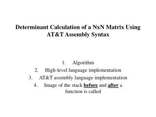 Determinant Calculation of a NxN Matrix Using AT&amp;T Assembly Syntax