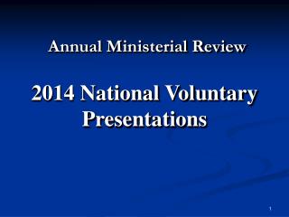 Annual Ministerial Review 2014 National Voluntary Presentations