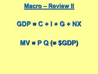 Macro – Review II