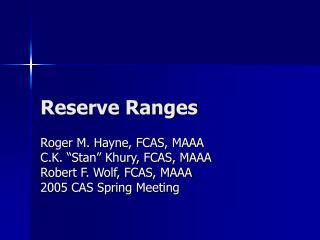 Reserve Ranges
