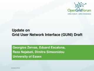 Update on Grid User Network Interface (GUNI) Draft