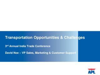 Brief India Overview India Growth Sectors APL India Overview India Ports, CFS and ICD locations