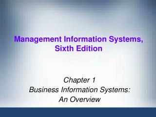 Management Information Systems, Sixth Edition