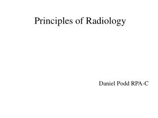 Principles of Radiology