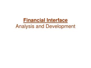 Financial Interface Analysis and Development