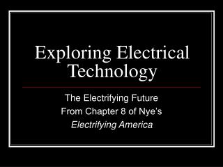 Exploring Electrical Technology