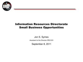 Information Resources Directorate Small Business Opportunities