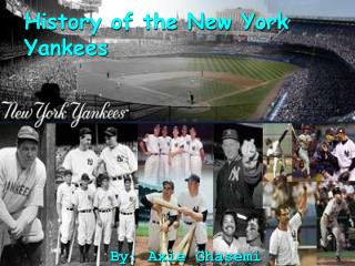 History of the New York Yankees