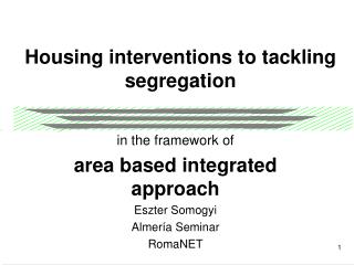 Housing interventions to tackling segregation