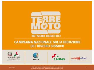 «Terremoto, io non rischio» 28 e 29 settembre 2013 Piazza Pia Albano Laziale (RM)