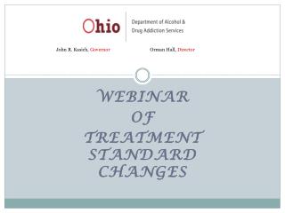 Webinar of Treatment Standard Changes