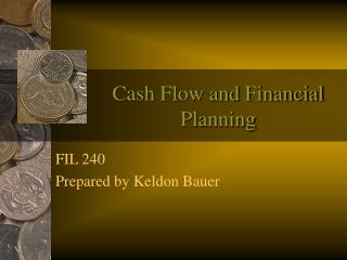 Cash Flow and Financial Planning