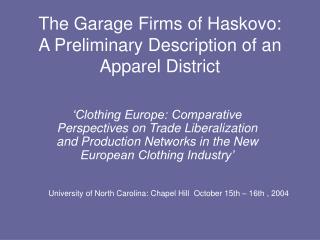 The Garage Firms of Haskovo: A Preliminary Description of an Apparel District