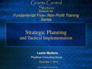 Strategic Planning and Tactical Implementation